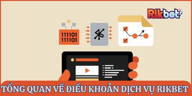 Tổng quan về điều khoản dịch vụ Rikbet – Quy định dành cho người chơi