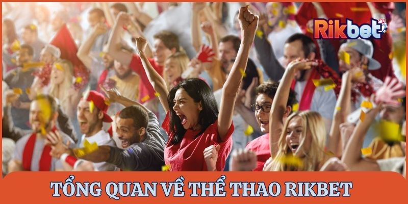 Giới thiệu về thể thao Rikbet