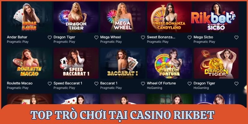 Top trò chơi hấp dẫn nên thử tại casino Rikbet dành cho mọi thành viên